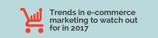 Trends-in-e-commerce-marketing-to-watch-out-for-in-2017-infographic-plaza-thumb
