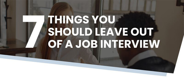 7-Things-You-Should-Leave-Out-of-a-Job-Interview-infographic-plaza-thumb