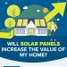 Will-Solar-Panels-Increase-the-Value-of-My-Home-infographic-plaza