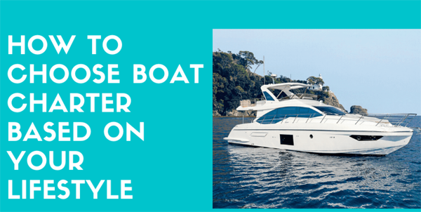 how-to-choose-boat-charter-based-on-your-lifestyle_infographic-plaza-thumb