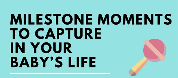 milestone-moments-capture-babys-life-infographic-plaza-thumb